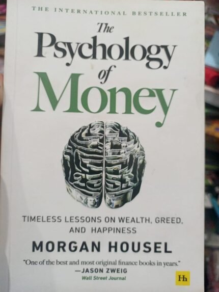 The psychology of money by Morgan Housel